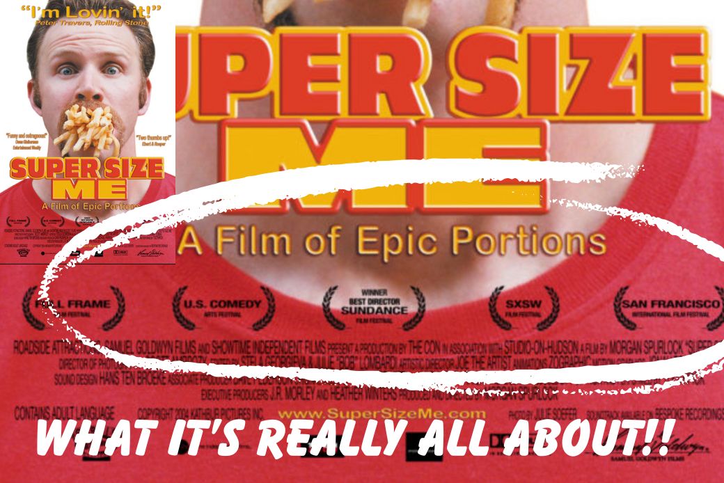 Morgan Spurlocks Super Size Me